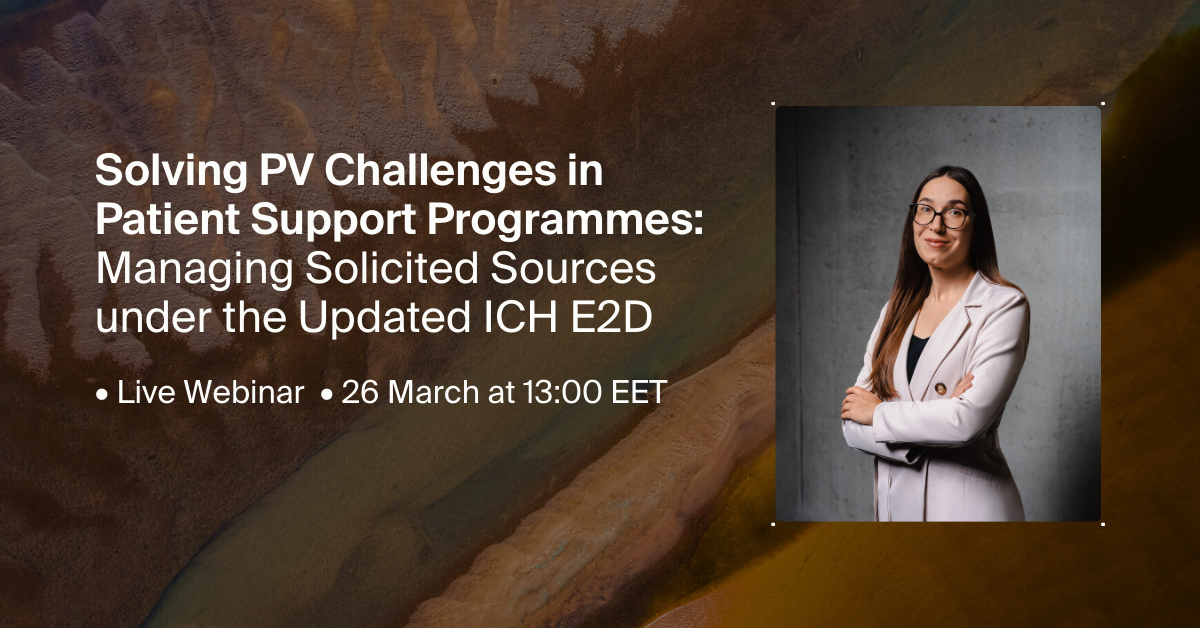Live Webinar: Solving PV Challenges in Patient Support Programmes: Managing Solicited Sources under the Updated ICH E2D